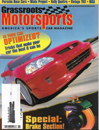 GRASSROOTS MOTORSPORTS 2001 FEB - OPTIMIZE, BRAKES, CLUBS, KILLER B, MIATA PT 3